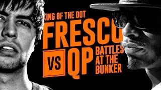 KOTD - Rap Battle - Fresco vs QP  #BATB3