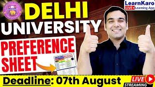 Delhi University Admissions 2024  Preference Sheet Closing SOON...