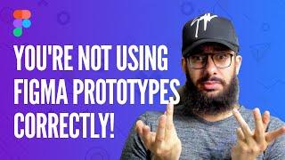 Learn how to use Figma prototypes correctly