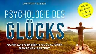 Psychologie des Glücks Worin das Geheimnis glücklicher Menschen besteht