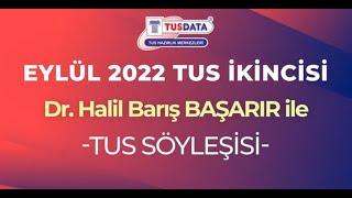 Eylül 2022 TUS İkincisi Dr. Halil Barış BAŞARIR ile Söyleşi