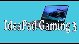 Обзор ноутбука Lenovo IdeaPad Gaming 3-15