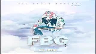 Fbg Duck X Lil Chris - Wish a Nigga  He Back Ep