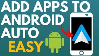 How to Add Apps to Android Auto