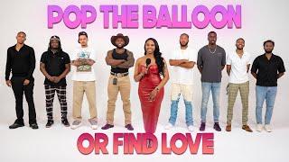 Ep 20 Pop The Balloon Or Find Love  With Arlette Amuli