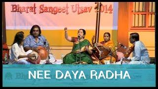 Nee Daya Radha by Padmashri Awardee Sangita Kalanidhi Smt Aruna Sairam @ Bharat Sangeet Utsav 2014