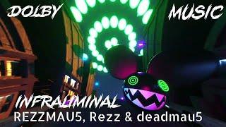 Dub$tep  REZZMAU5 Rezz & deadmau5 - InfraLiminaL