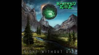Emerald Eye - Night Without Day {Full Album}