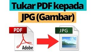 Cara Tukar PDF kepada JPG Gambar Tanpa Sebarang Aplikasi - Versi Smartphone