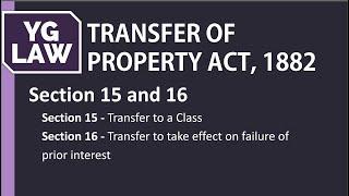 Section 15 and 16 of Transfer of Property Act 1882 - YG Law