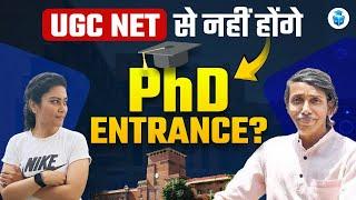 UGC Breaking News UGC NET से नहीं होंगे PHD Entrance?? UGC NET PHD New Update  Aditi Mam