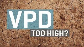 VPD Too High?