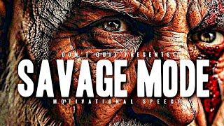 SAVAGE MODE - 1 HOUR Motivational Speech Video  Gym Workout Motivation