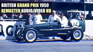 HD F1 1950 British Grand Prix Silverstone FIRST F1 GP REMASTER AUDIOVIDEO