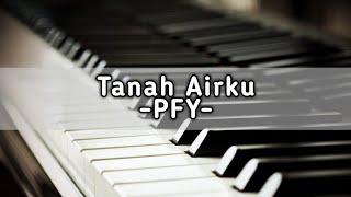 Tanah Airku  PFY Cover Piano