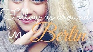 FOLLOW US AROUND #5  - in Berlin mit LIONTTV  Dagi Bee