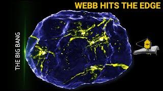 TOTALLY UNEXPECTED James Webb Telescope May Have Hit the Farthest Point of the Observable Universe