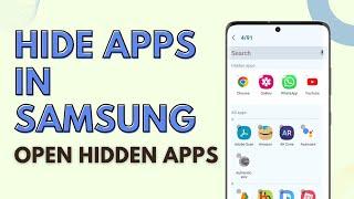 How To Hide Apps in Any Samsung Phone  And Open Hidden Apps