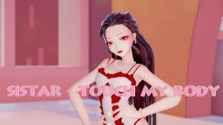 MMDMotion Original SISTAR - Touch my body Motion DLFixed cam. ver