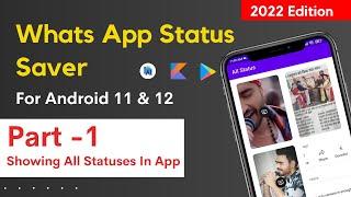 Whatsapp status saver for Android 11 & 12 using Media Store API  Part - 1