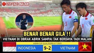 GEGERKAN ASEAN TADI MALAM  INDONESIA U17 9 VS VIETNAM U17 2 - Qualifiers Piala Asia U-17 2025