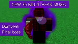 New 75 killstreak music  Slap battles