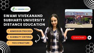 Swami Vivekanand Subharti University DDE Full Review Admissions Courses Fees Faculty #svsudde