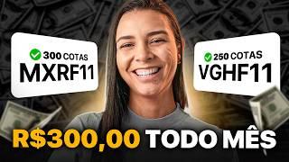 MXRF11 E VGHF11 COMO RECEBER 300 REAIS DE DIVIDENDOS TODO MÊS