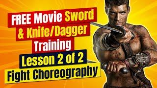 FREE Movie Sword & KnifeDagger Training Tip 2 of 2 Sword Fight Choreography Movie Sword Training