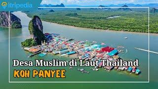 Koh Panyee Kampung Muslim di Thailand yang Dihuni Keturunan Jawa