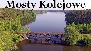 Mosty kolejowe #1  Koronowo Buszkowo Klonowo Leosia