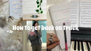 چطور به روتین و روال قبلی خودمون برگردیم؟how to get back on track?