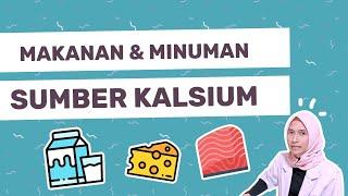 Makanan & Minuman Sumber KALSIUM  dr. Vania Utami