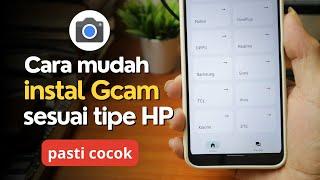 Cara Download Google Camera GCam Sesuai Tipe HP Android