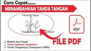 Cara Menambahkan Tanda Tangan Pada PDF Tanpa Aplikasi Tambahan   Cepat dan Mudah