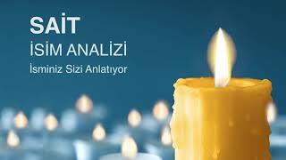 SAiT İsminin Anlamı ve Analizi  İsminiz Sizi Anlatıyor