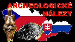 ARCHEOLOGICKÉ NÁLEZY z ČESKA a SLOVENSKA 