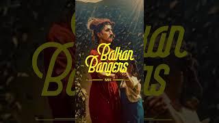 Balkan Bangers Mix 