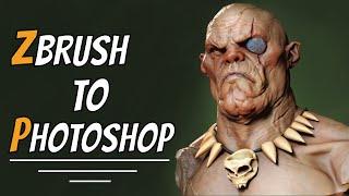 ZBrush To Photoshop - A Quick Guide