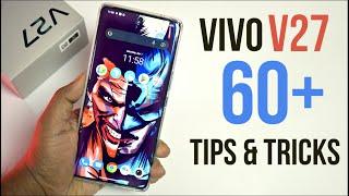 Vivo V27 Tips & Tricks  Top 60+ Features of Vivo V27