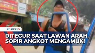 Detik-Detik Sopir Angkot di Bogor Mengamuk dan Lakukan Penganiayaan saat Ditegur Lawan Arah