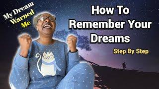 How To Remember Your Dreams For Beginners  Step By Step Dream Recall