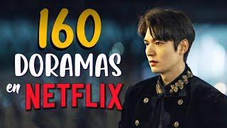  160 DORAMAS para ver en NETFLIX   Keleer DIK