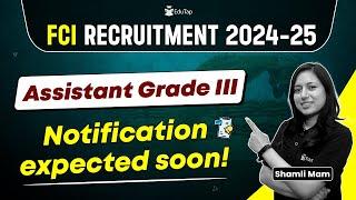 Food Corporation of India Recruitment 2024  FCI Assistant Grade 3 Notification Update EduTap  FCI