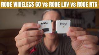 RODE WIRELESS GO vs LAVALIER GO vs VIDEOMIC NTG