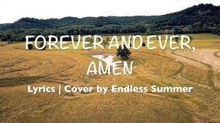 Forever And Ever Amen - Randy Travis Lyrics  Cover by Endless Summer ft  Summer Overstreet