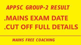 appsc group 2 results  mains exam date cutoff full details  MAINS FREE COACHING