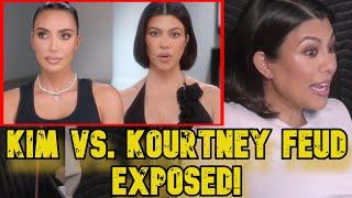 Shocking Kardashian Feud Kim vs. Kourtney EXPOSED