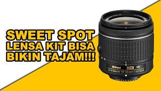 5 Tips Memaksimalkan Lensa Kit