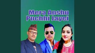 Mera Anshu Puchhi Jayei